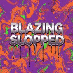 Blazing Slopped - Single. Передняя обложка. Нажмите, чтобы увеличить.
