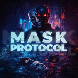 Mask Protocol Original Game Soundtrack. Передняя обложка. Нажмите, чтобы увеличить.