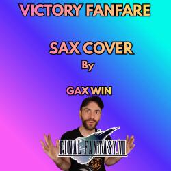 Victory Fanfare Ffvii Sax Cover - Single. Передняя обложка. Нажмите, чтобы увеличить.