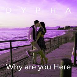 Why are you Here - Single. Передняя обложка. Нажмите, чтобы увеличить.