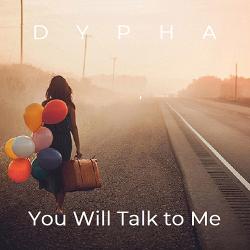 You Will Talk to Me - Single. Передняя обложка. Нажмите, чтобы увеличить.