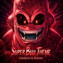 Super Buu's Theme DBZ Remake - Single. Передняя обложка. Нажмите, чтобы увеличить.