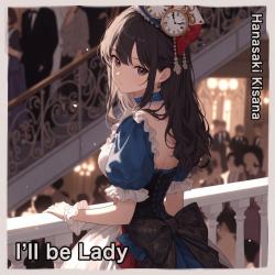 I’ll be lady - Single. Передняя обложка. Нажмите, чтобы увеличить.