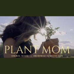 Plant Mom Original Score - Single. Передняя обложка. Нажмите, чтобы увеличить.