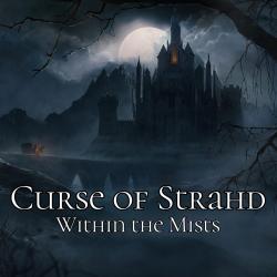 Within the Mists An Unofficial Curse of Strahd Soundtrack. Передняя обложка. Нажмите, чтобы увеличить.