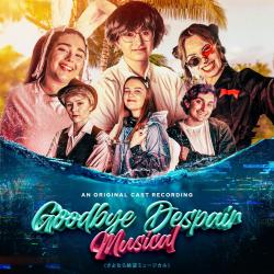 Goodbye Despair Musical Original Cast Recording. Передняя обложка. Нажмите, чтобы увеличить.