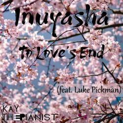 To Love's End feat. Luke Pickman - Single. Передняя обложка. Нажмите, чтобы увеличить.