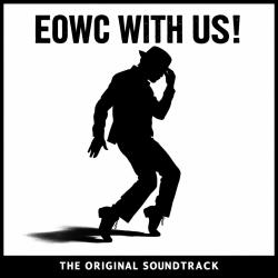 EOWC WITH US! Original Motion Picture Soundtrack. Передняя обложка. Нажмите, чтобы увеличить.