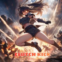 CLUTCH KICK - Single. Передняя обложка. Нажмите, чтобы увеличить.