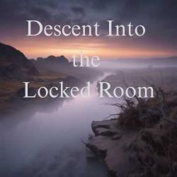 Descent Into the Locked Room - Single. Передняя обложка. Нажмите, чтобы увеличить.