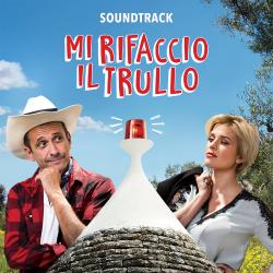 Mi rifaccio il trullo Original Motion Picture Soundtrack. Передняя обложка. Нажмите, чтобы увеличить.