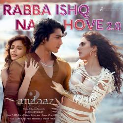 Rabba Ishq Na Hove 2.0 From 