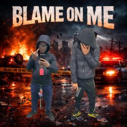 Blame On Me feat. Keythegoatyt - Single. Передняя обложка. Нажмите, чтобы увеличить.