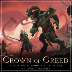 Skra na vian Crown of Greed Official Song - Single. Передняя обложка. Нажмите, чтобы увеличить.