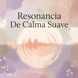 Resonancia De Calma Suave. Передняя обложка. Нажмите, чтобы увеличить.