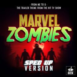 From Me To U From Marvel Zombies Trailer