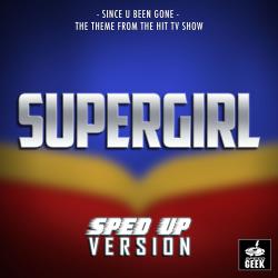 Since U Been Gone From 