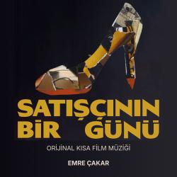 Satışçının Bir Günü Orijinal Kısa Film Müziği - Single. Передняя обложка. Нажмите, чтобы увеличить.