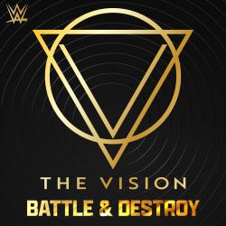 WWE: Battle And Destroy The Vision - Single. Передняя обложка. Нажмите, чтобы увеличить.