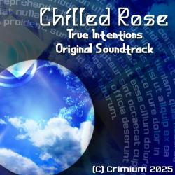 Chilled Rose True Intentions Original Soundtrack. Передняя обложка. Нажмите, чтобы увеличить.