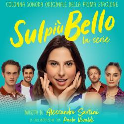 Sul Più Bello, La Serie Original Motion Picture Soundtrack. Передняя обложка. Нажмите, чтобы увеличить.