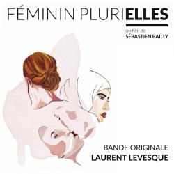 Féminin plurielles Original Motion Picture Soundtrack - EP. Передняя обложка. Нажмите, чтобы увеличить.