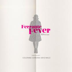 Ferrante Fever Original Motion Picture Soundtrack. Передняя обложка. Нажмите, чтобы увеличить.
