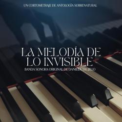 La melodía de lo invisible Banda Sonora Original - EP. Передняя обложка. Нажмите, чтобы увеличить.