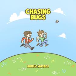 Chasing Bugs - Single. Передняя обложка. Нажмите, чтобы увеличить. Chasing Bugs - Single. Передняя обложка. Нажмите, чтобы увеличить.