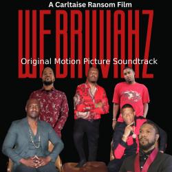 We Bruvahz Original Motion Picture Soundtrack. Передняя обложка. Нажмите, чтобы увеличить.