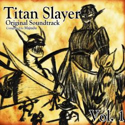 Titan Slayer: Forest of Giants Original Sountrack, Vol. 1. Передняя обложка. Нажмите, чтобы увеличить.