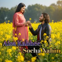 Aisa Kabhee Socha Nahin - Single. Передняя обложка. Нажмите, чтобы увеличить. Aisa Kabhee Socha Nahin - Single. Передняя обложка. Нажмите, чтобы увеличить.