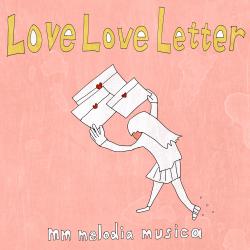 Love Love Letter. Передняя обложка. Нажмите, чтобы увеличить.