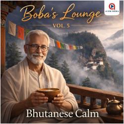 Boba's Lounge, Vol. 5 Bhutanese Calm. Передняя обложка. Нажмите, чтобы увеличить.