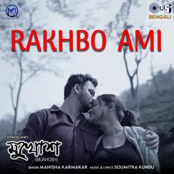 Rakhbo Ami From 