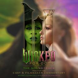 Wicked: For Good – The Soundtrack Commentary. Передняя обложка. Нажмите, чтобы увеличить.