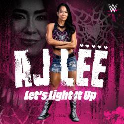 WWE: Let's Light It Up AJ Lee - Single. Передняя обложка. Нажмите, чтобы увеличить.