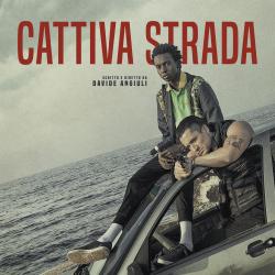 Cattiva Strada Original Motion Picture Soundtrack. Передняя обложка. Нажмите, чтобы увеличить.