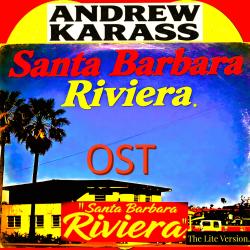 Santa Barbara Riviera. The Lite Version. OST 