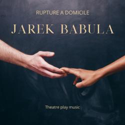 RUPTURE A DOMICILE Theatre play music. Передняя обложка. Нажмите, чтобы увеличить.