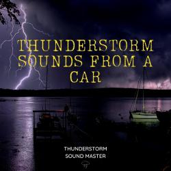 Thunderstorm Sounds from a Car. Передняя обложка. Нажмите, чтобы увеличить.