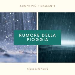 Suoni più rilassanti del rumore della pioggia. Передняя обложка. Нажмите, чтобы увеличить.