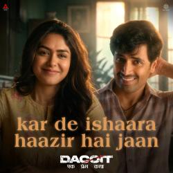 kar de ishaara haazir hai jaan - Single. Передняя обложка. Нажмите, чтобы увеличить.