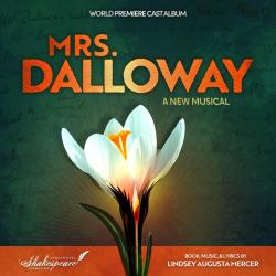 Mrs. Dalloway: A New Musical World Premiere Cast Album. Передняя обложка. Нажмите, чтобы увеличить.