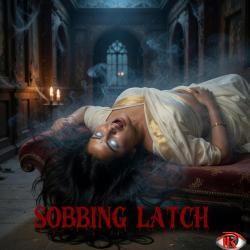 SOBBING LATCH Original AIVR SoundTrack - Single. Передняя обложка. Нажмите, чтобы увеличить.