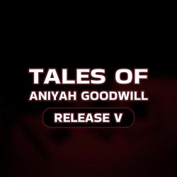 Tales Of Aniyah Goodwill: Release V Original Game Soundtrack. Передняя обложка. Нажмите, чтобы увеличить.