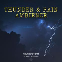 Thunder & Rain Ambience. Передняя обложка. Нажмите, чтобы увеличить.