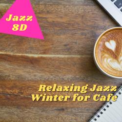 Relaxing Jazz Winter for Cafe. Передняя обложка. Нажмите, чтобы увеличить.