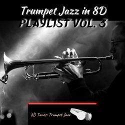 Trumpet Jazz in 8D Playlist Vol. 3. Передняя обложка. Нажмите, чтобы увеличить.