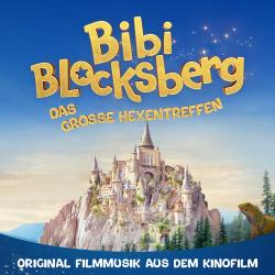 Bibi Blocksberg: Das große Hexentreffen Original Filmmusik aus dem Kinofilm. Передняя обложка. Нажмите, чтобы увеличить.